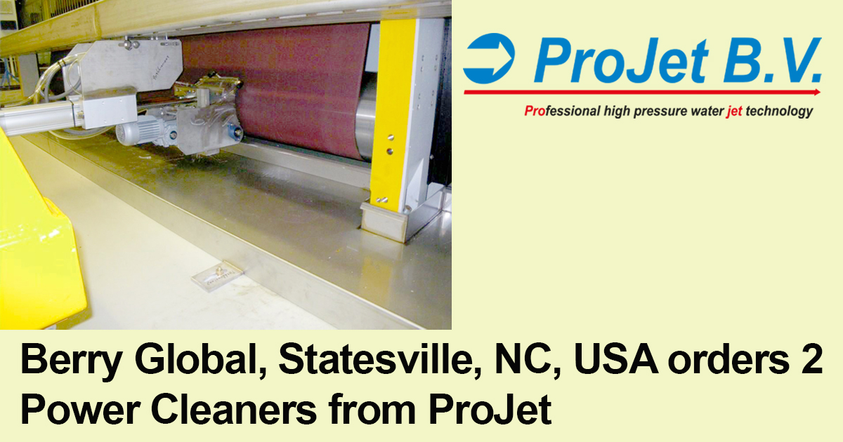 Berry Global, Statesville, NC, USA orders 2 Power Cleaners from ProJet