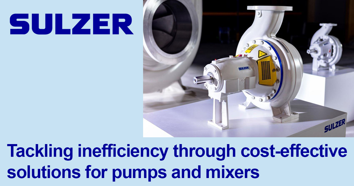Sulzer tackling inefficiency through costeffective solutions for pumps